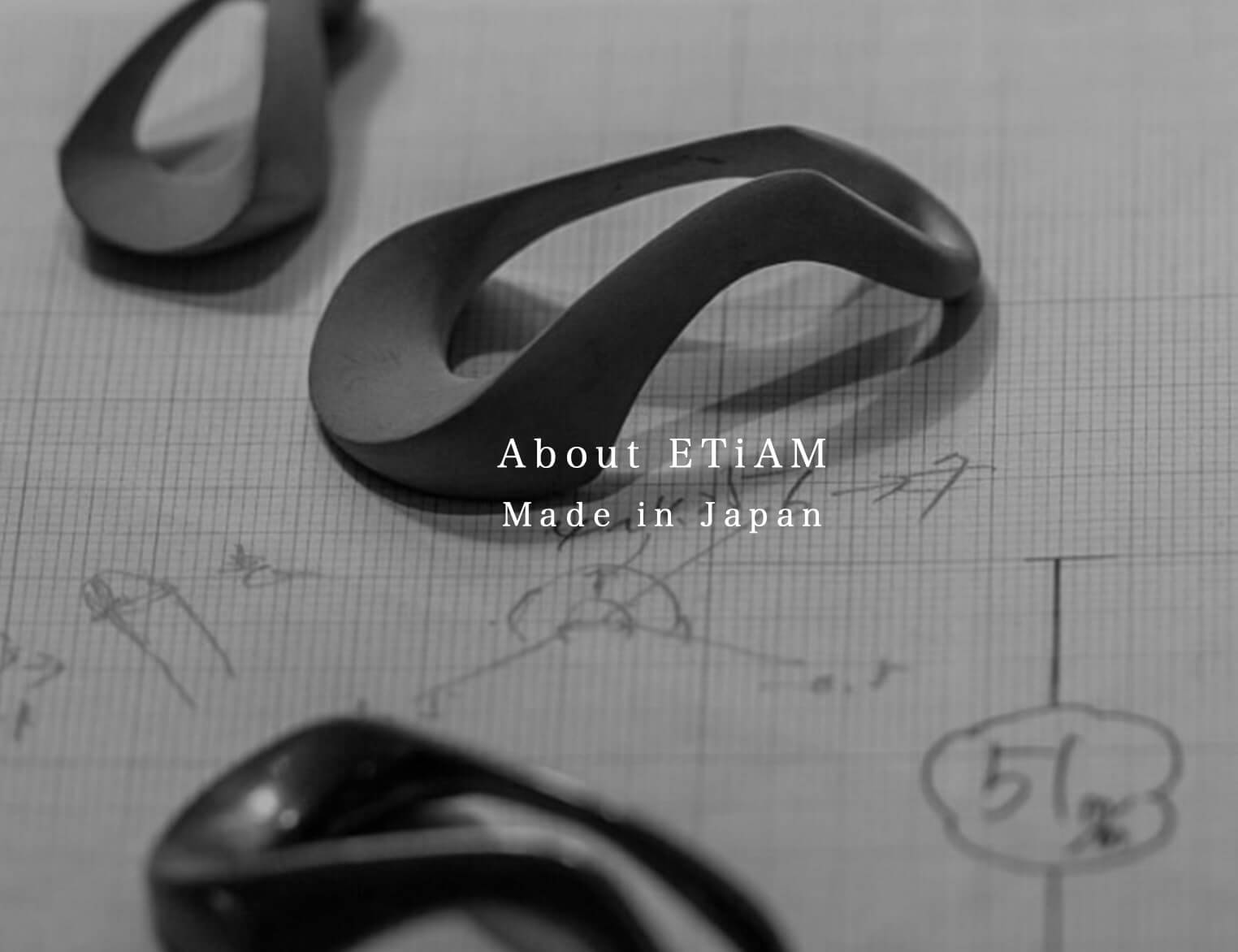 About ETiAM Made in Japan